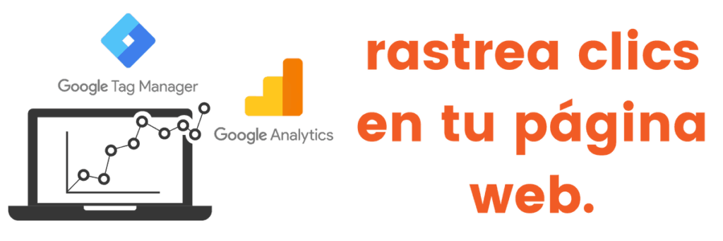 Cómo RASTREAR CLICS con Google Tag Manager y Google Analytics